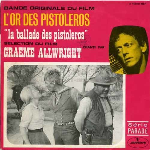 Grame Allwright - La ballade des Pistoleros