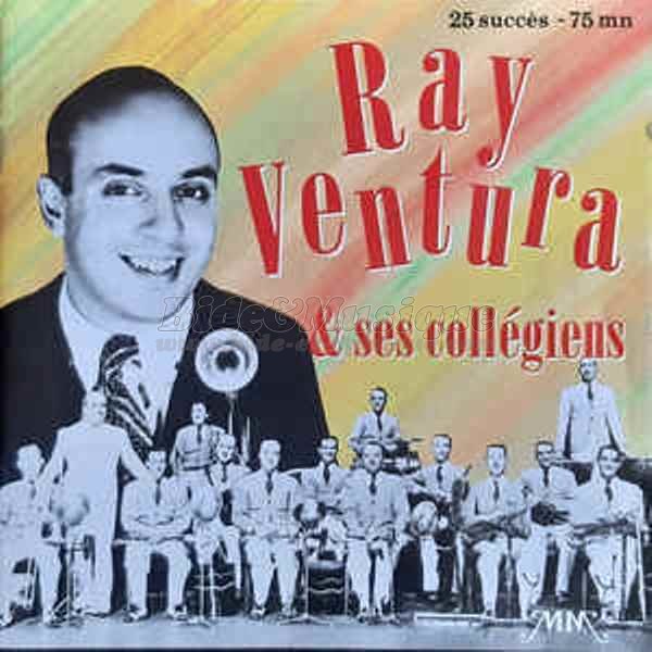 Ray Ventura et ses Collgiens - Vive les bananes