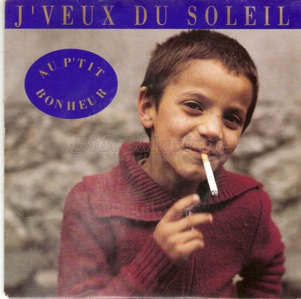 Au p%27tit bonheur - J%27veux du soleil