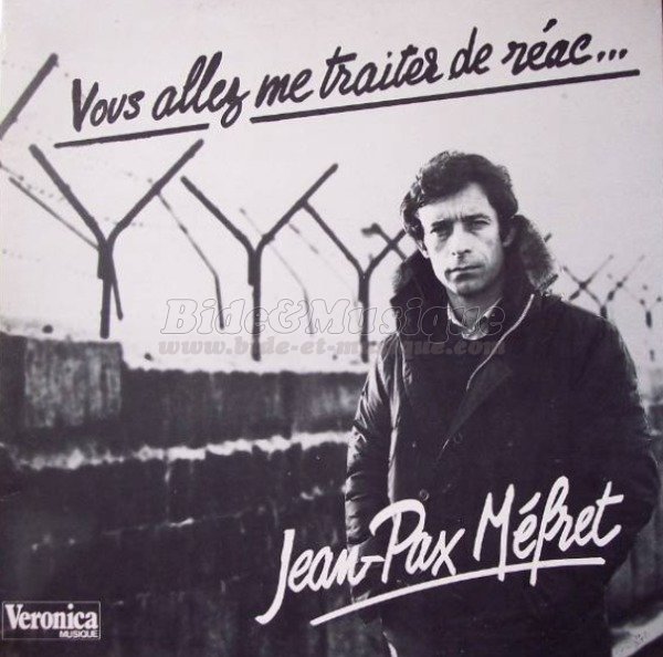 Jean-Pax M�fret - Guerre et Paix sur Bide et Musique
