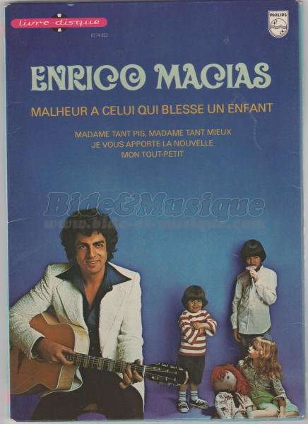 Enrico Macias - Malheur %E0 celui qui blesse un enfant