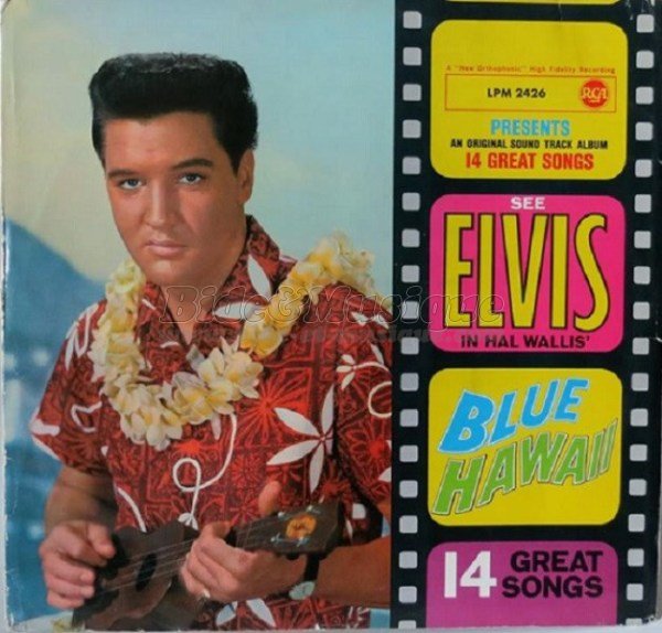 Elvis Presley - B.O.F. : Bides Originaux de Films