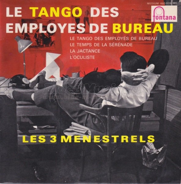 Les 3 M�nestrels - Le tango des employ�s de bureau