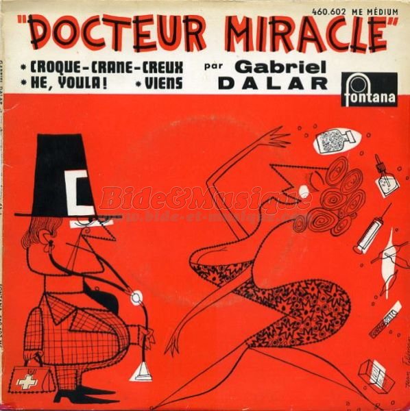 Gabriel Dalar - Docteur Miracle