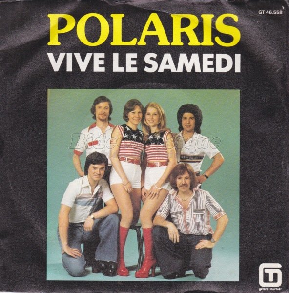 Polaris - Vive le samedi