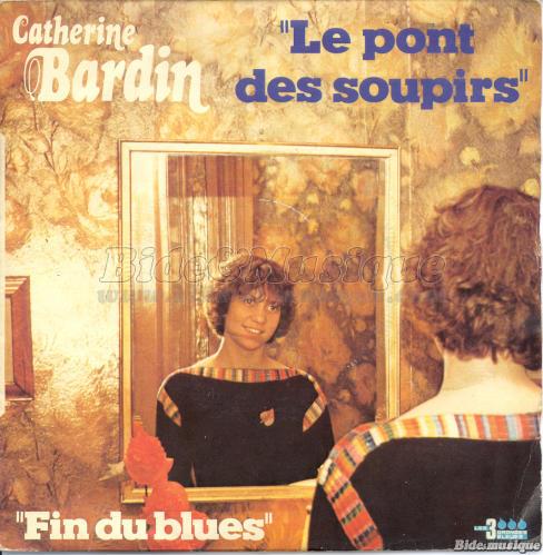 Catherine Bardin - Le pont des soupirs