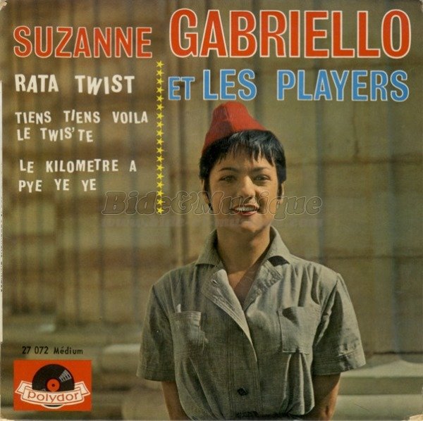 Suzanne Gabriello et les Players - Tiens, tiens voil le twis'te