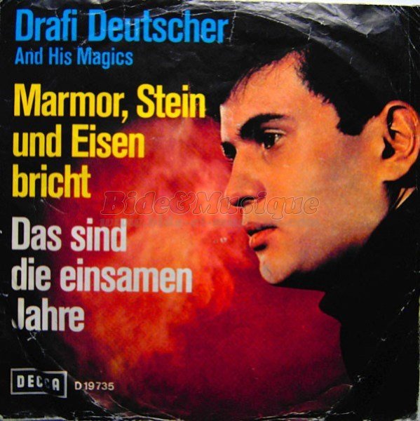 Drafi Deutscher - Marmor, stein und eisen bricht