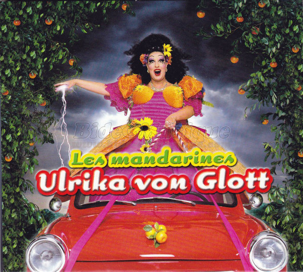 Ulrika von Glott - Les Mandarines