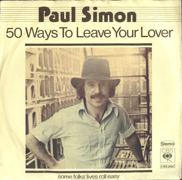 Paul Simon - 50 Ways to leave your lover