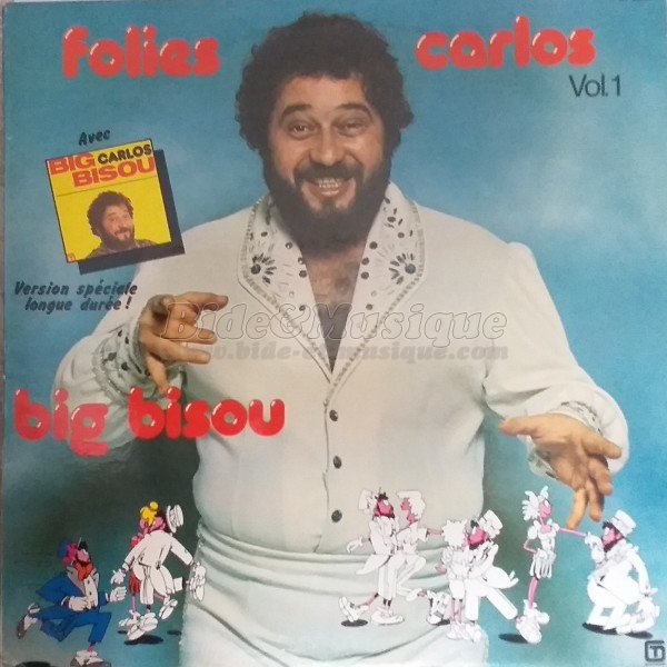 Carlos - Big bisou (version spciale longue dure )