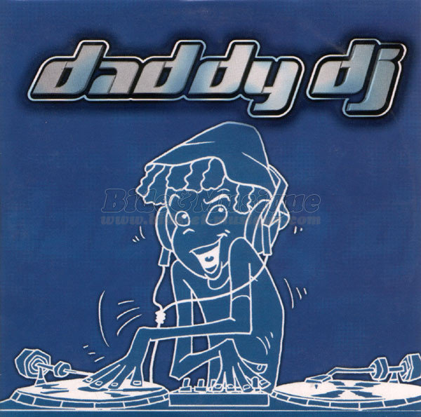 Daddy DJ - Daddy DJ