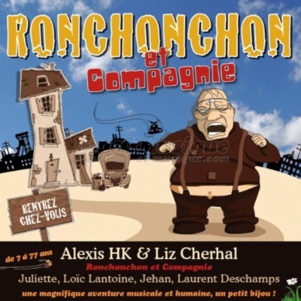 Alexis HK et Liz Cherhal - La maison Ronchonchon