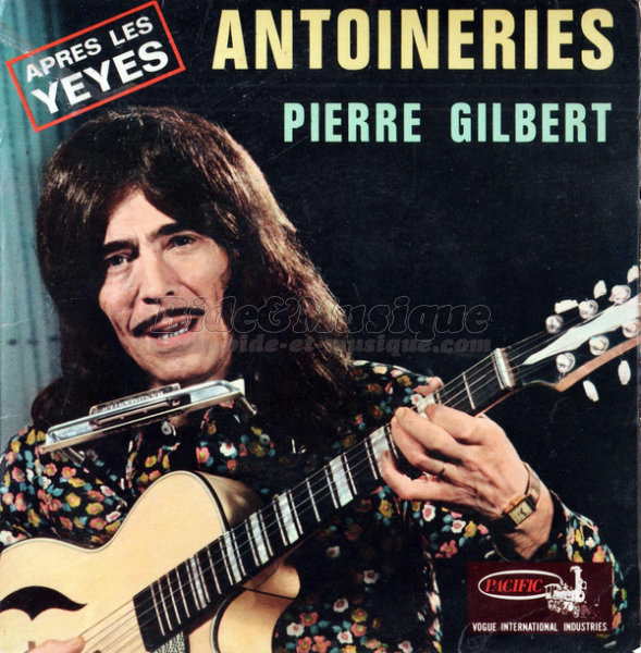Pierre Gilbert - Ah, les parodies