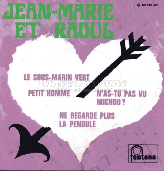 Jean-Marie et Raoul - Petit homme