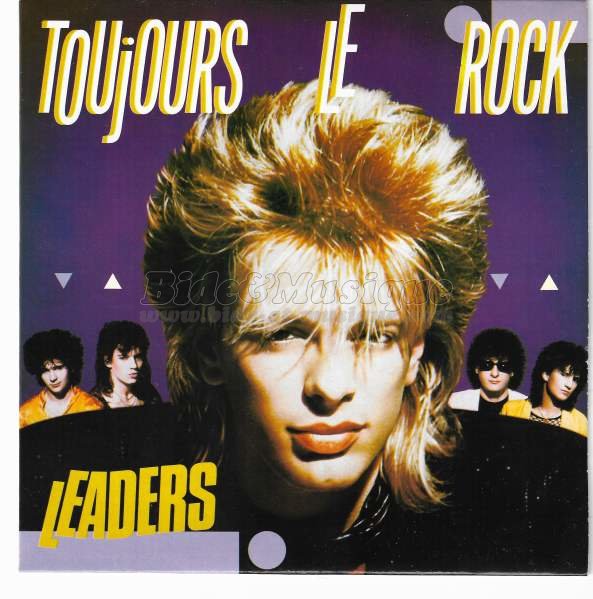 Leaders - Toujours le rock