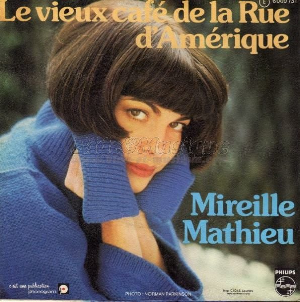 Mireille Mathieu - Le vieux caf� de la rue d'Am�rique