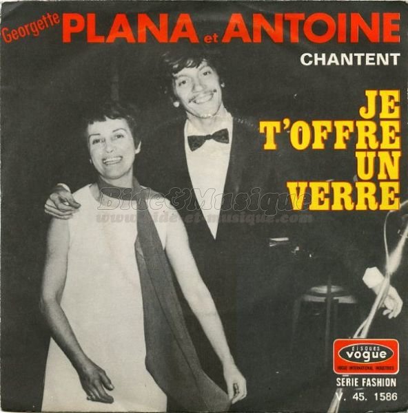 Antoine et Georgette Plana - Je t'offre un verre