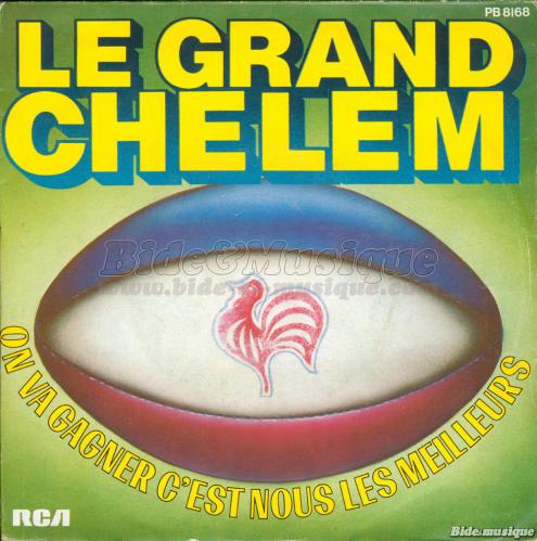 Le Grand Chelem - On va gagner%2C c%27est nous les meilleurs