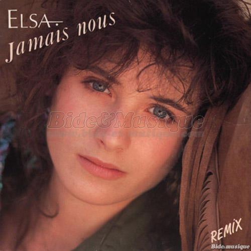 Elsa - Jamais nous