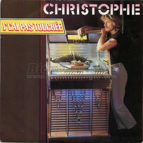 Christophe - J'l'ai pas touch�e