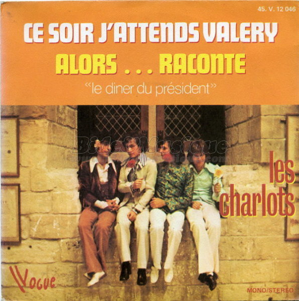 Les Charlots - Alors… Raconte (Le d�ner du Pr�sident)