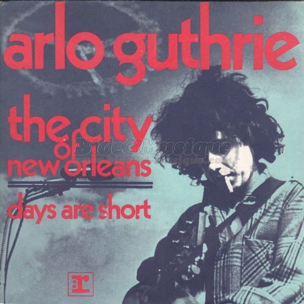 Arlo Guthrie - City of New Orleans