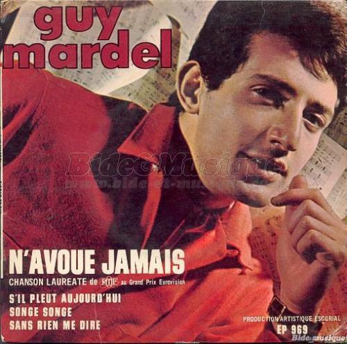 Guy Mardel - N%27avoue jamais