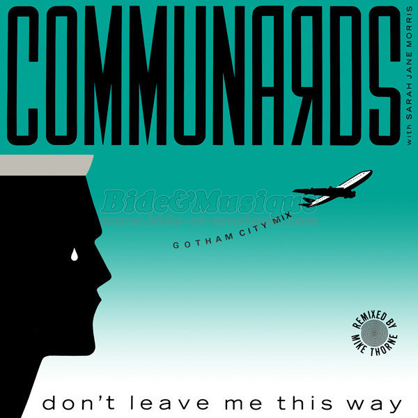The Communards - Don't leave me this way - Gotham City mix part II