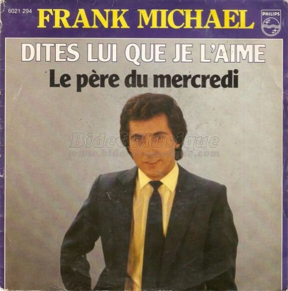 Frank Michael - Dites-lui que je l'aime