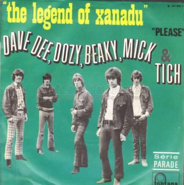 Dave Dee, Dozy, Beaky, Mick and Tich - The legend of Xanadu