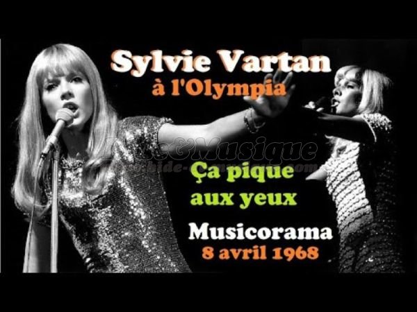 Sylvie Vartan - a pique aux yeux