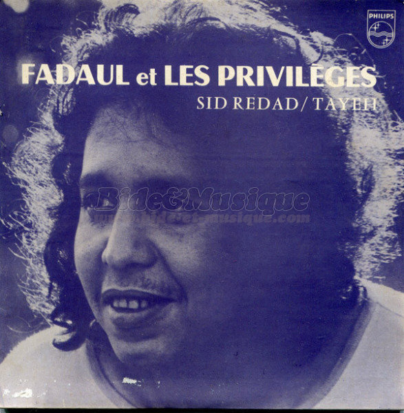 Fadaul et les Privil�ges - Sid Redad