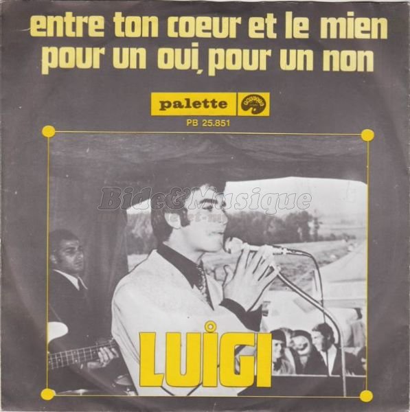 Luigi - Entre ton cœur et le mien