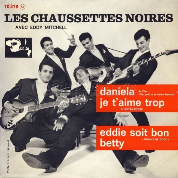 Les Chaussettes Noires - Eddie soit bon