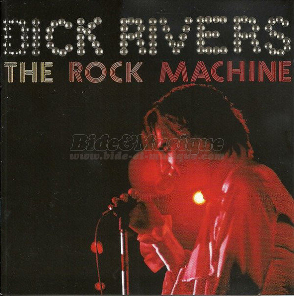 Dick Rivers - Rock'n Bide