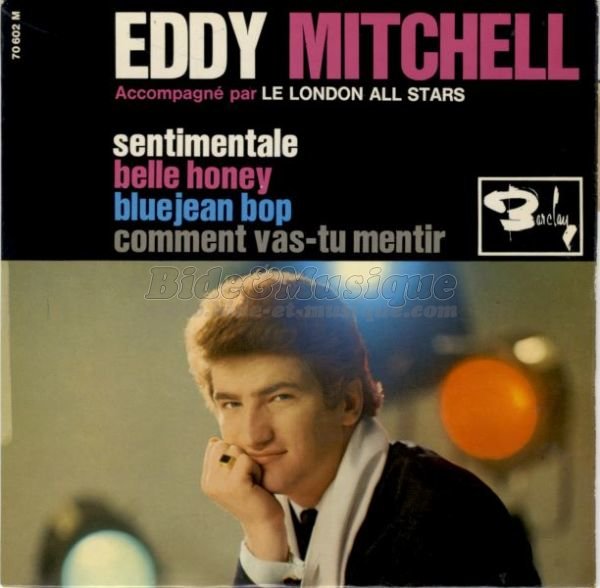 Eddy Mitchell - Comment vas-tu mentir