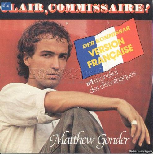 Matthew Gonder - Clair, commissaire !