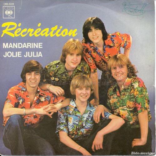 R�cr�ation - Jolie Julia
