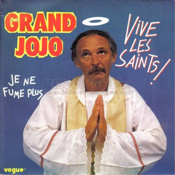 Grand Jojo - Je ne fume plus