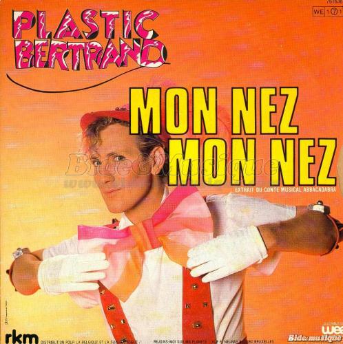 Plastic Bertrand - Mon nez mon nez