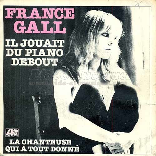 France Gall - Il jouait du piano debout