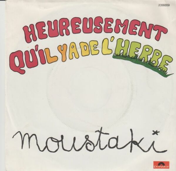 Georges Moustaki - Heureusement qu%27il y a de l%27herbe