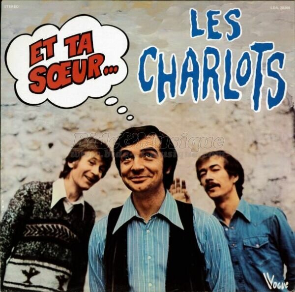 Charlots, Les - drogue c'est du Bide, La