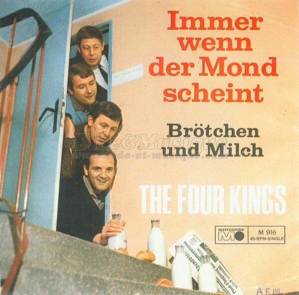 The Four Kings - Br%F6tchen und milch