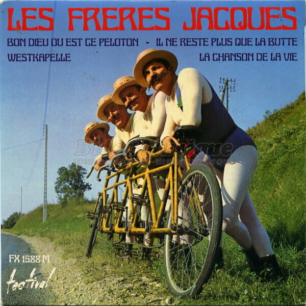 Les Fr%E8res Jacques - Bon dieu o%F9 est ce peloton