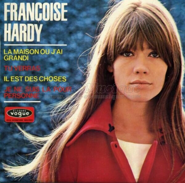 Fran�oise Hardy - La maison o� j'ai grandi