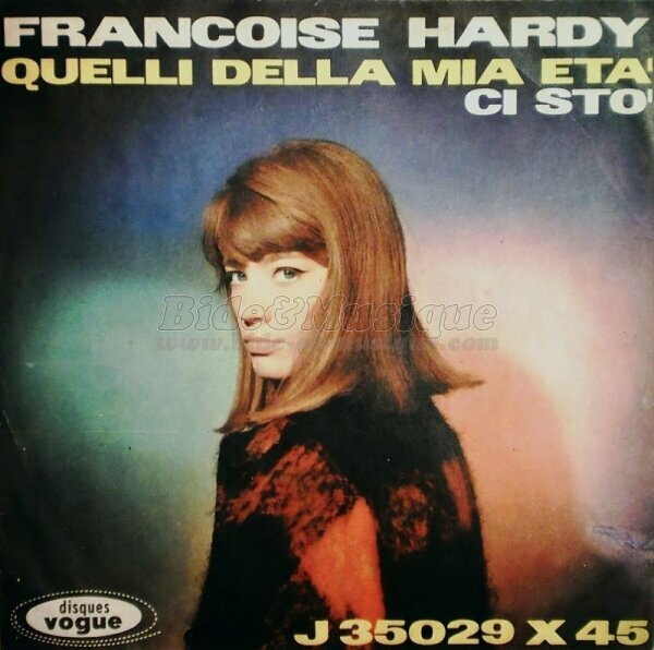 Fran�oise Hardy - Quelli della mia et�'