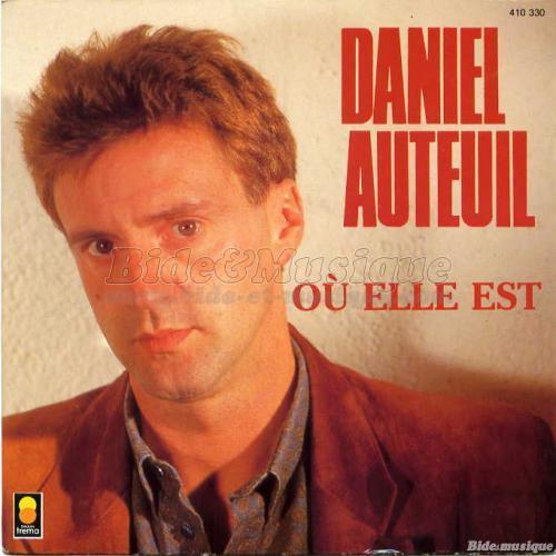 Daniel Auteuil - O� elle est