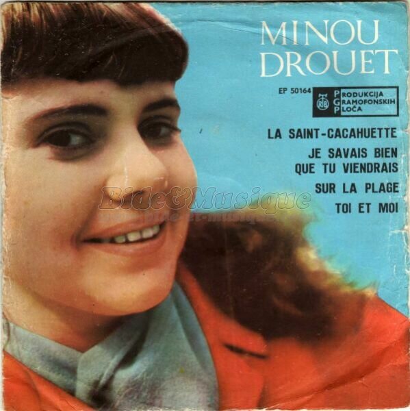 Minou Drouet - La Saint-cacahuette